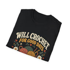 Will Crochet For Days T-Shirt