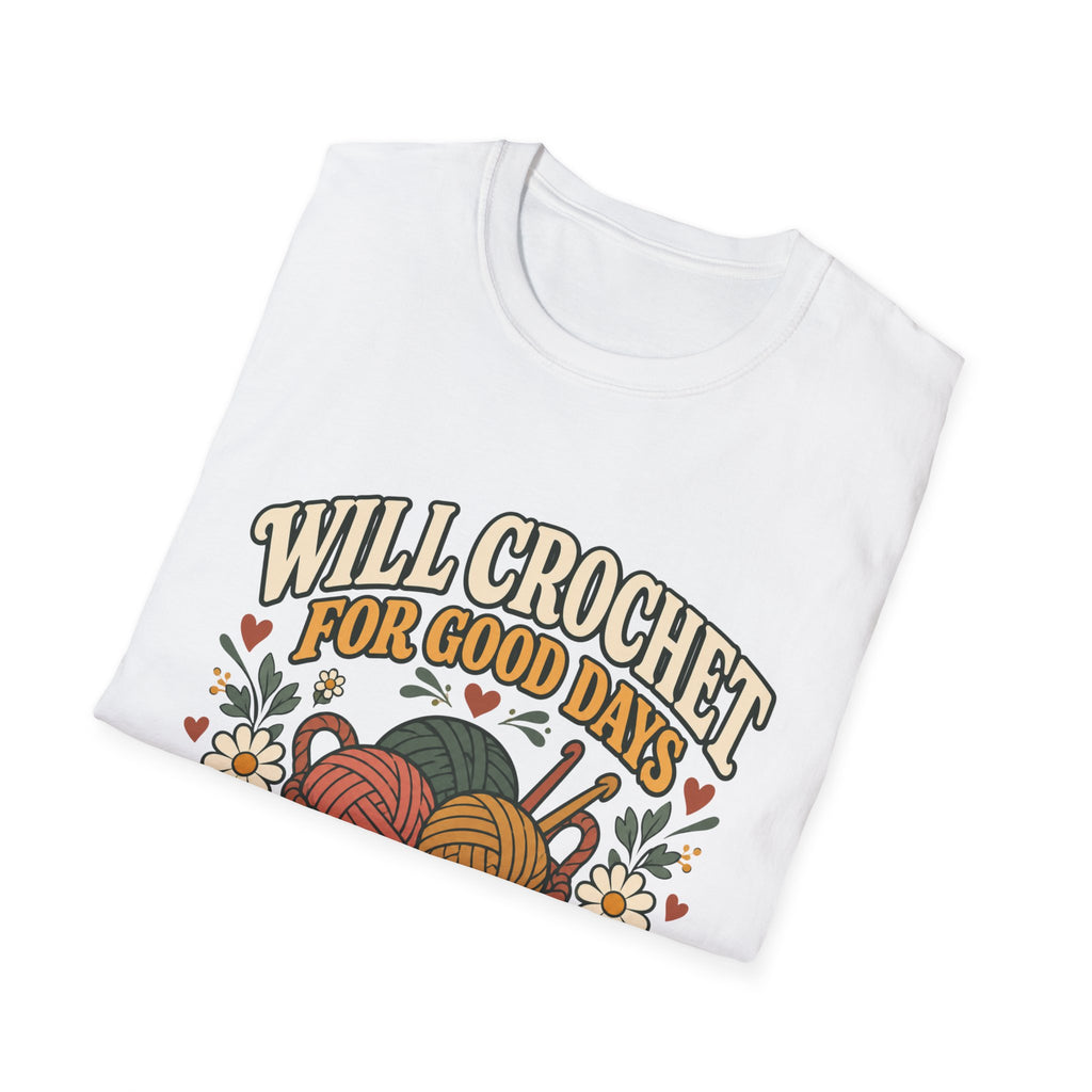 Will Crochet For Days T-Shirt