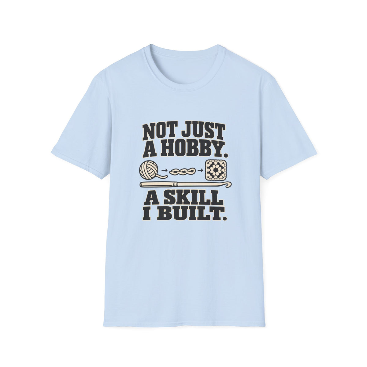Not Just A Hobby T-Shirt