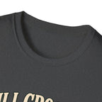 Will Crochet For Days T-Shirt