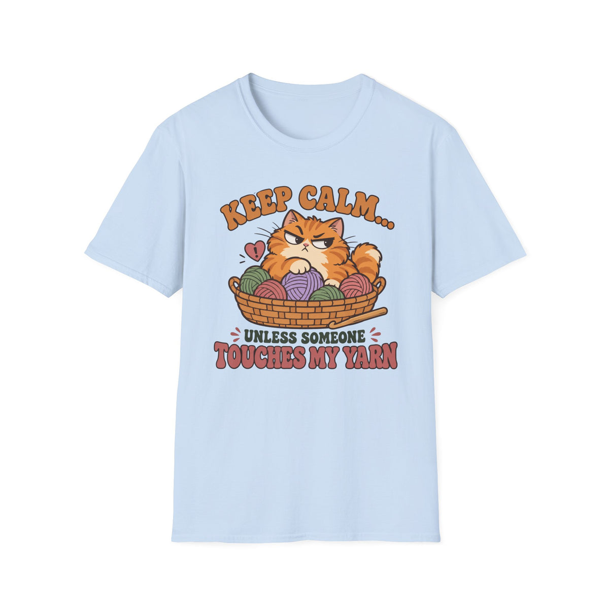 Unless someone touches my Yarn T-Shirt
