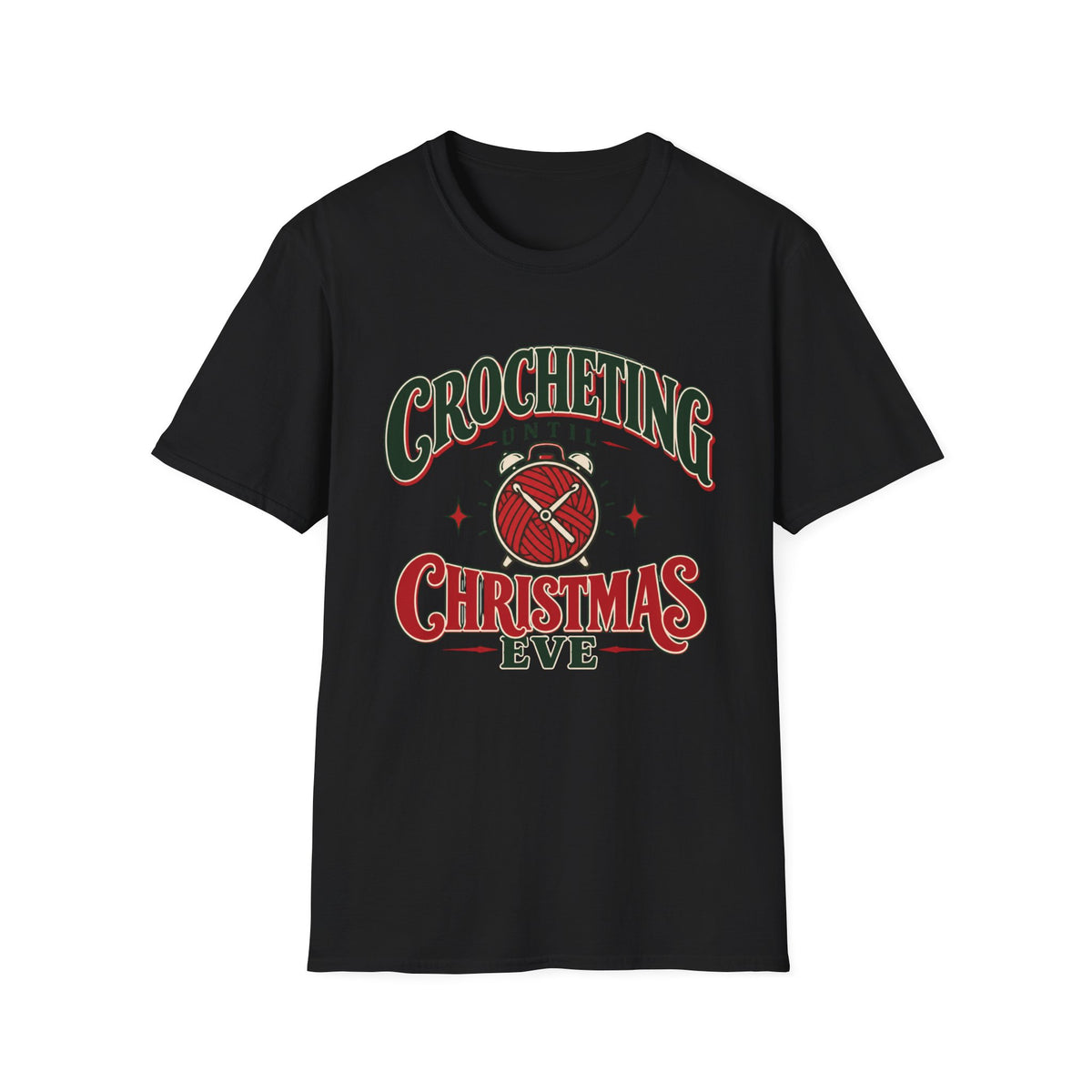 Crocheting Until Christmas Eve T-Shirt