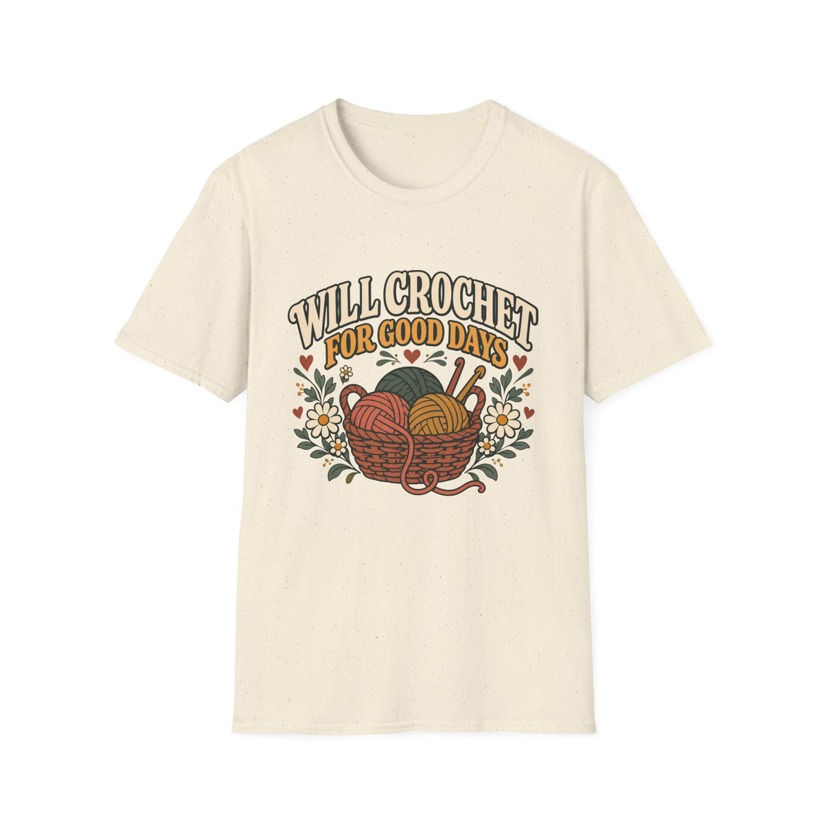 Will Crochet For Days T-Shirt