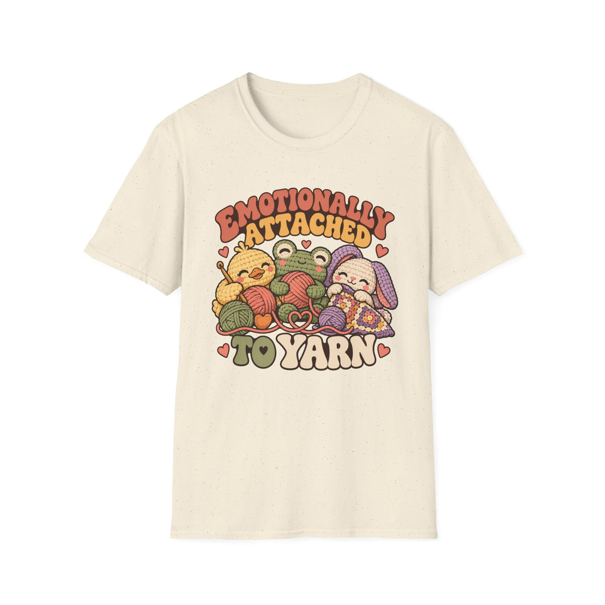 Emotionally Attached To Yarn T-Shirt