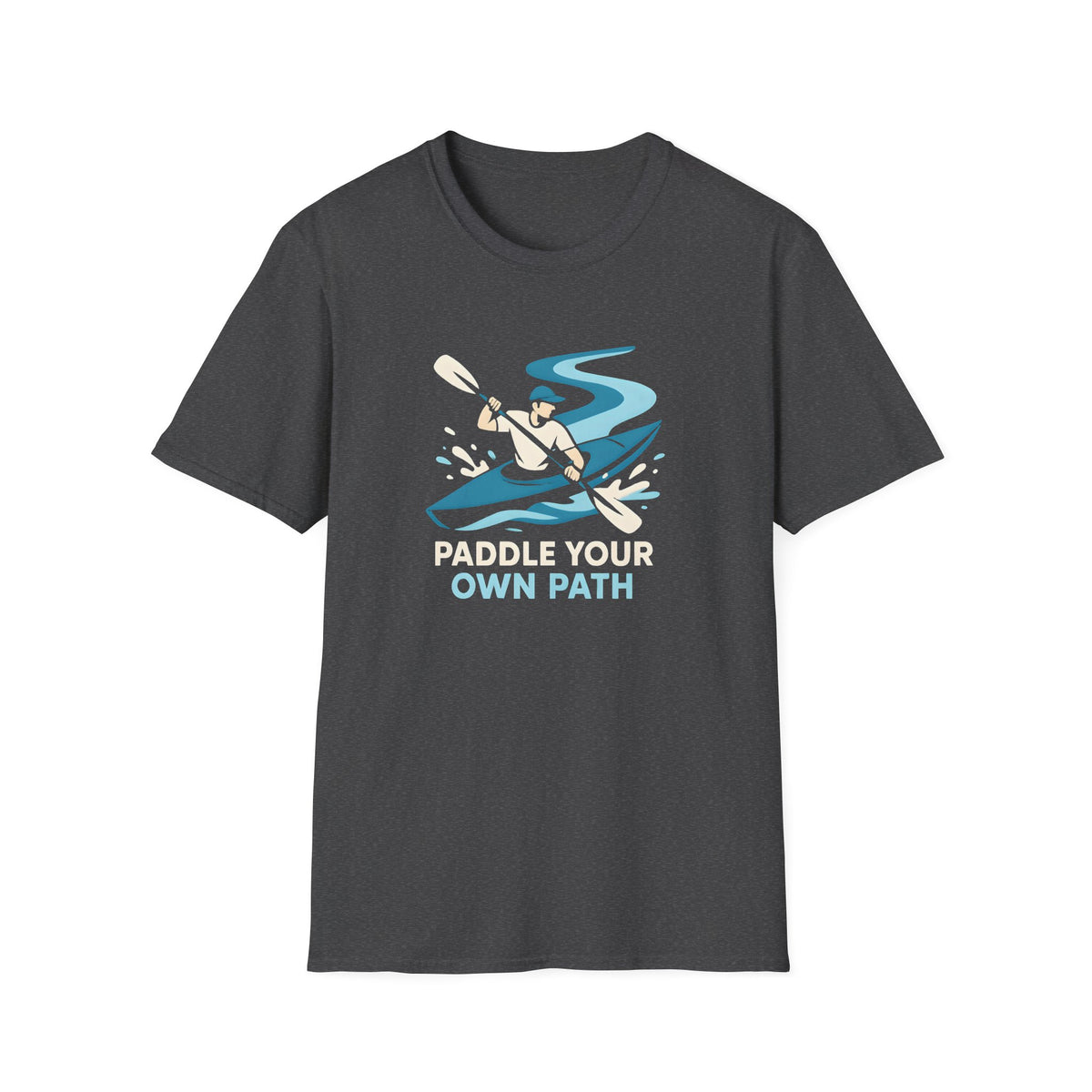 Paddle Your Own Path T-Shirt