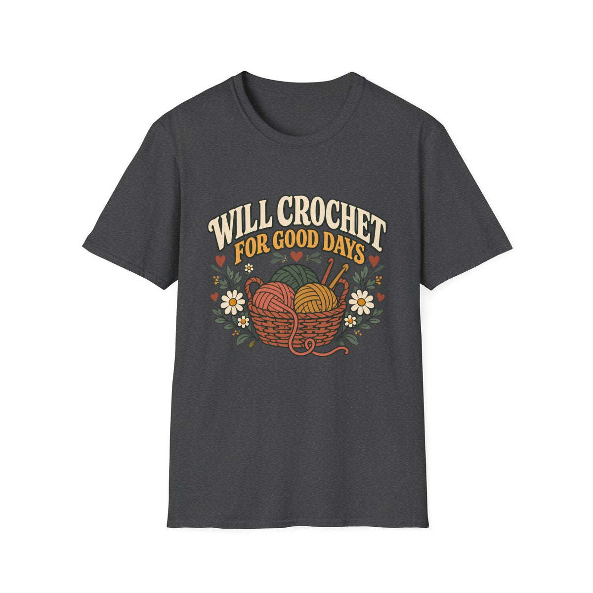 Will Crochet For Days T-Shirt