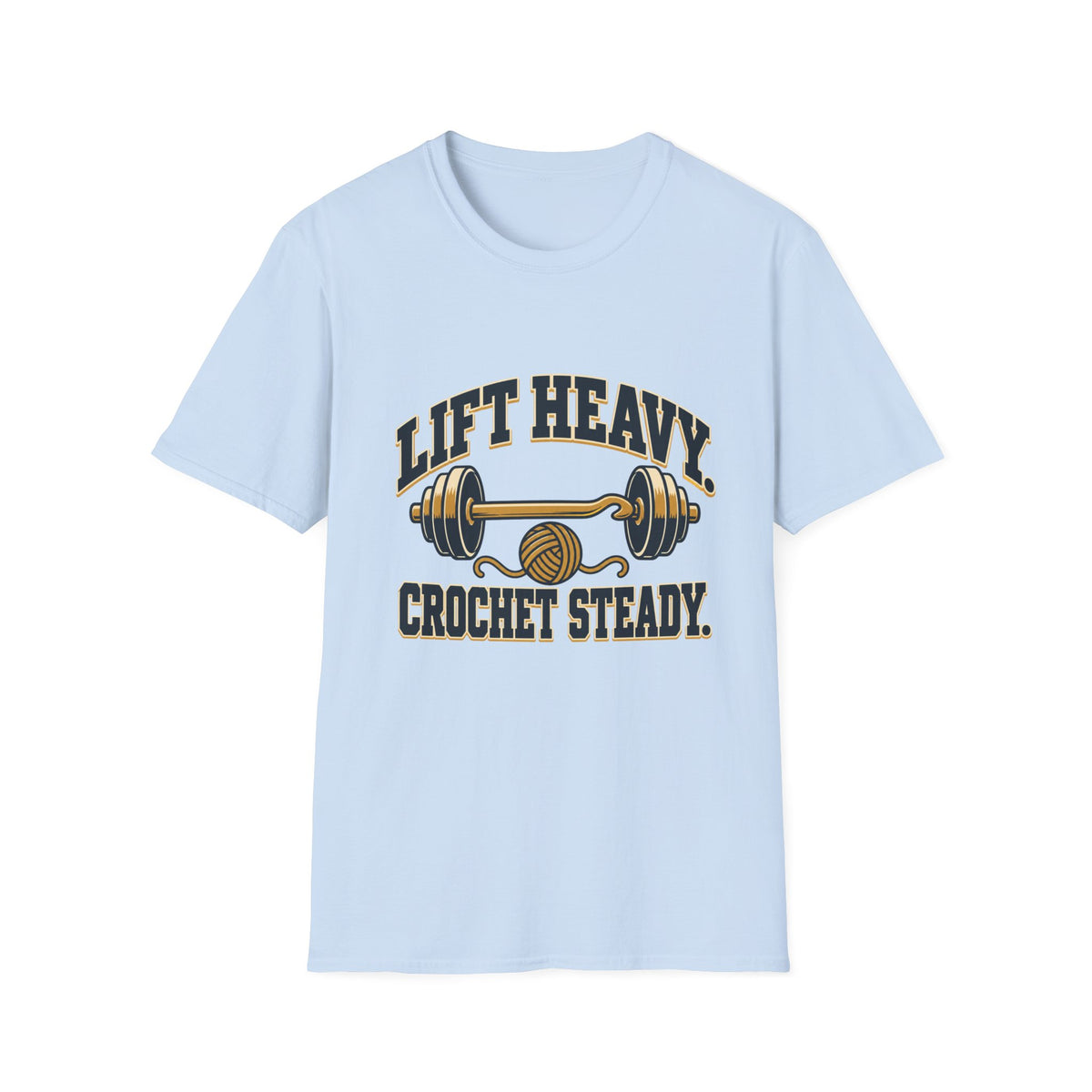 Lift Heavy T-Shirt